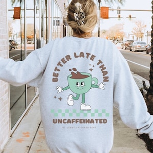 Shirts with coffee sayings best sale