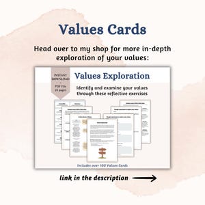 May include: A digital document titled Values Exploration featuring reflective exercises and over 100 values cards. The text includes Instant Download, PDF File 16 pages, and Identify and examine your values through these reflective exercises.