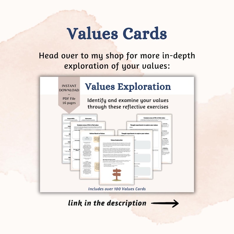 May include: A digital document titled Values Exploration featuring reflective exercises and over 100 values cards. The text includes Instant Download, PDF File 16 pages, and Identify and examine your values through these reflective exercises.