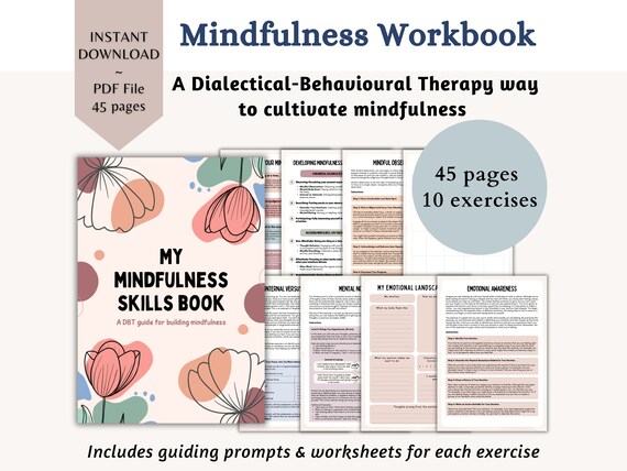 Mindfulness Workbook DBT Mindfulness Skills Resource for Mindfulness Workshop Guided Mindfulness Worksheets DBT Mindfulness Techniques