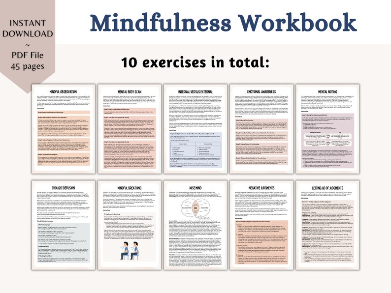 Pu&ograve; includere: Un quaderno di lavoro di mindfulness stampabile con 10 esercizi. Il quaderno &egrave; diviso in 10 sezioni, ognuna con un esercizio diverso. Gli esercizi includono l'osservazione consapevole, la scansione mentale del corpo, l'interno rispetto all'esterno, la consapevolezza emotiva, la registrazione mentale, la diffusione del pensiero, la relazione consapevole, la mente saggia, i giudizi negativi e il lasciar andare i giudizi.