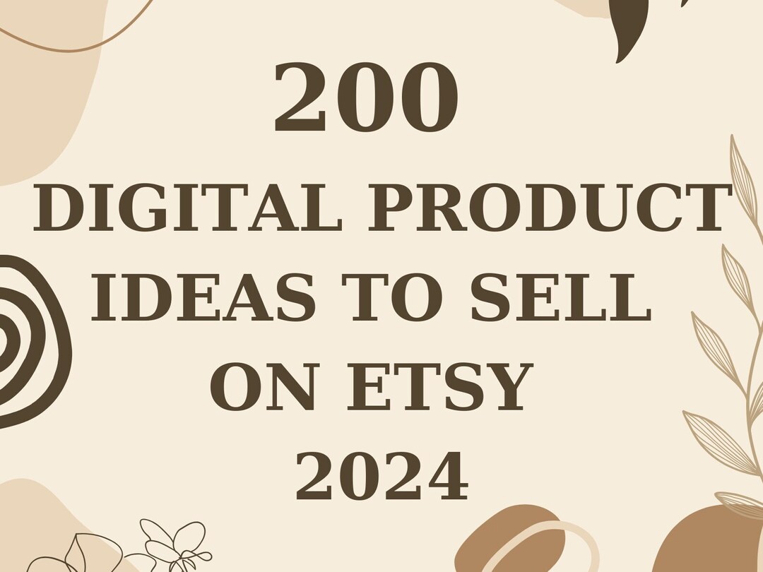 200 Digital Product Ideas to Sell on Etsy 2024 - Etsy