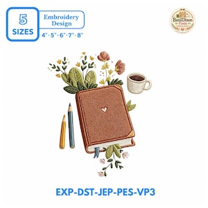 Könnte beinhalten: Ein Stickmuster mit einem braunen Notizbuch mit kleinem Herz, zwei Stiften, einer Kaffeetasse und floralen Elementen. Der Text umfasst 5 SIZES 4" 5" 6" 7" 8" und EXP-DST-JEP-PES-VP3, sowie das Logo von BasilDixon Finds.