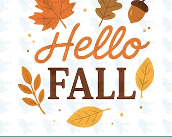 Hello Fall PNG: Autumn Sublimation Design (PNG Digital Download)