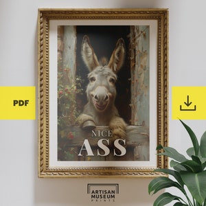 Donkey Nice Ass - Funny Toilet Humor Poster, Digital Wall Art for the Bathroom, Hilarious Unique Friend Gift