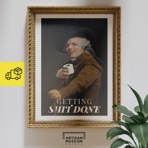 Joseph Ducreux - Faites bouillir la merde avec une peinture humoristique de la Renaissance ! Portrait retouché de Joseph Ducreux pour salle de bain, affiche d'art mural amusante