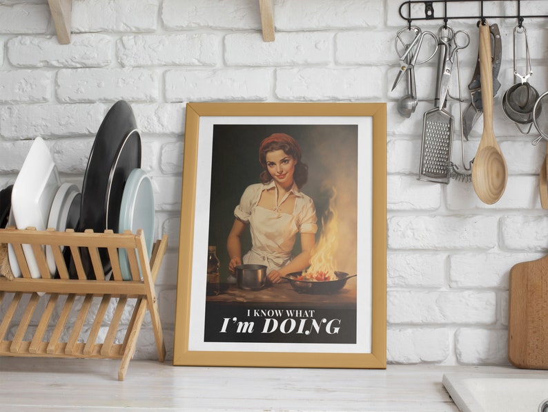 I Know What Im Doing Funny Vintage Kitchen Art Print Quirky Wall Art