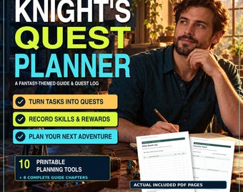 May include: A digital Knight's Quest Planner with 45 pages, 10 printable planning tools, and 8 guide chapters. The text reads: Turn tasks into quests, record skills and rewards, and plan your next adventure. Includes two sample PDF pages.