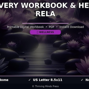 May include: Digital workbook titled "RECOVERY WORKBOOK & HEALTHY RELA" with a dark purple floral design. The image includes text indicating it's a printable digital workbook, available in PDF format for instant download, and includes the word "WELLNESS".