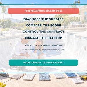 Pool Resurfacing Guide PDF, Contractor Quote Comparison, Plaster Finish, Startup and Warranty Workbook