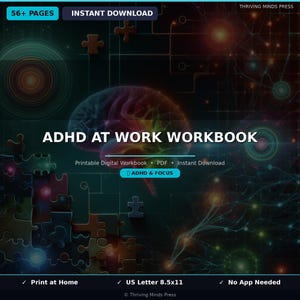 May include: Digital workbook titled "ADHD AT WORK WORKBOOK" with a brain graphic. The cover features the text "56+ PAGES" and "INSTANT DOWNLOAD". The workbook is a printable PDF, designed for ADHD & Focus, and is US Letter 8.5x11.