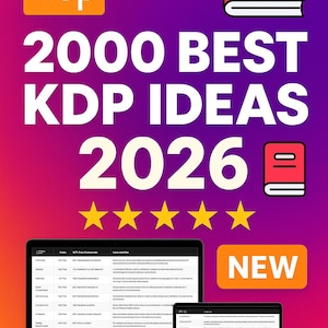 May include: A colourful graphic promoting "2000 Best KDP Ideas 2026" with the Amazon KDP logo. The design features a gradient background, star ratings, and digital devices displaying content. The word "NEW" is also displayed.