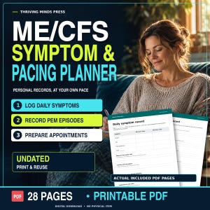 Op de afbeelding: Een printbare PDF-planner van 28 pagina's getiteld ME/CFS SYMPTOM & PACING PLANNER van Thriving Minds Press. Het document bevat secties voor het loggen van dagelijkse symptomen, het registreren van PEM-episoden en het voorbereiden van afspraken.
