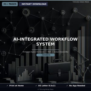 以下が含まれることがあります： 「AI-Integrated Workflow System」と題されたデジタルビジネスワークブック。画像には、黒いブリーフケース、グラフを表示するタブレット、棒グラフが写っています。「Printable Digital Workbook」、「PDF」、「Instant Download」というテキストが含まれています。