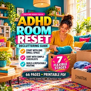 ADHD Decluttering Guide PDF, 7 Stage Room Reset Challenge, 7 Mission Cards, 39 Checklist Items and Printable Worksheets, 66 Pages