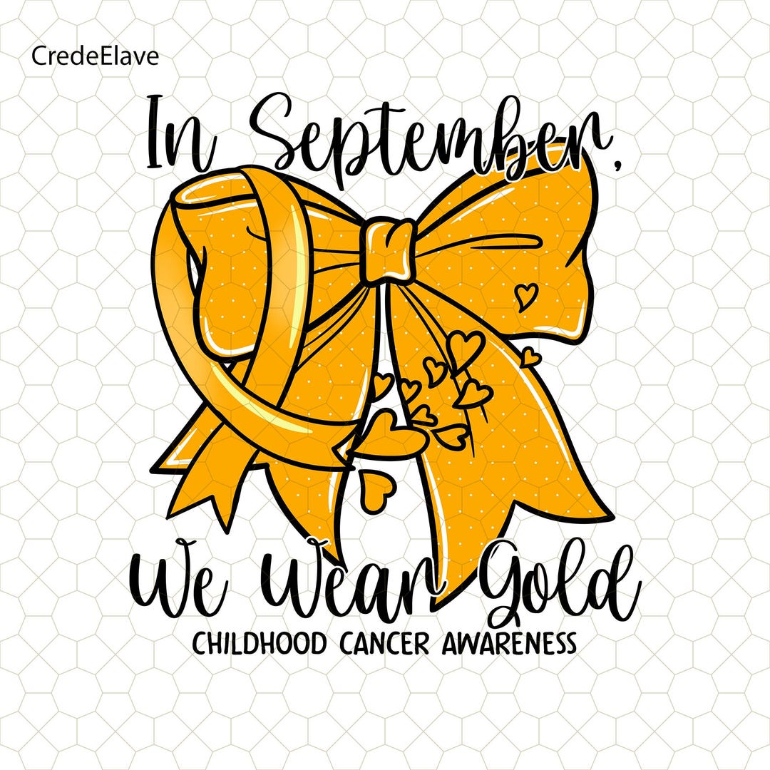 In September We Wear Gold Png, Childhood Cancer Awareness Png ...