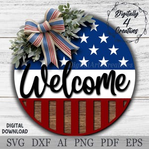Patriotic Welcome Sign | Laser Cut File | SVG DXF Template | Farmhouse Door Hanger | Glowforge Home Decor | Digital Download