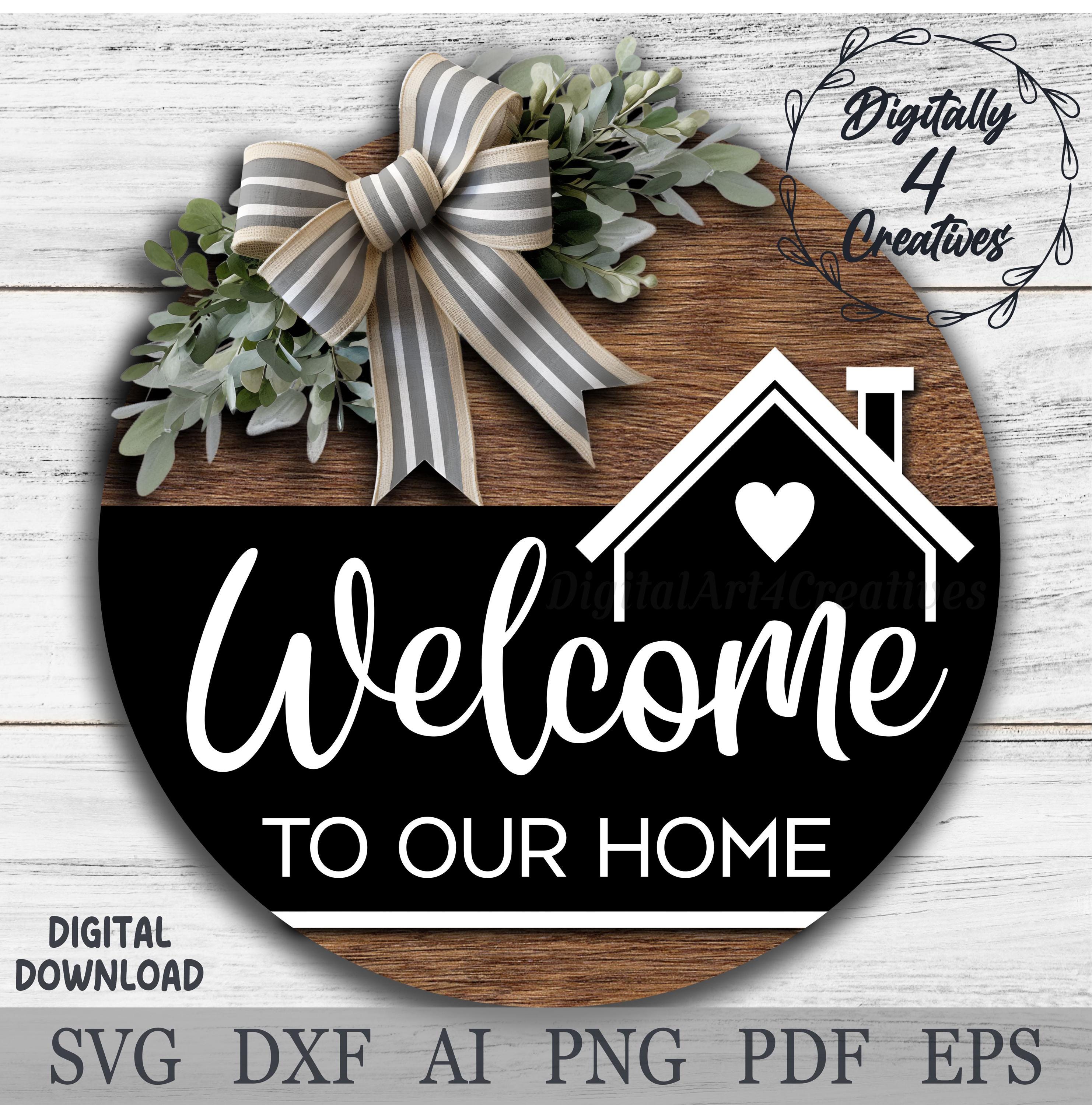 Welcome to Our Home Boho Sign | Laser Cut File SVG Template File | Holiday Door Hanger | Glowforge Home Decor | Digital Download