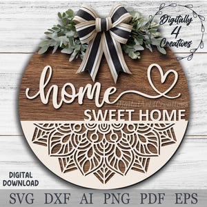 Panneau de bienvenue Home Sweet Home avec Mandala découpé au laser modèle SVG fichier Cricut accroche-porte vacances Glowforge décoration téléchargement numérique