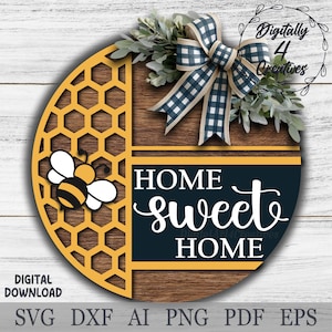 Home Sweet Home-welkomstbord bijenkorf | Lasergesneden bestand SVG-sjabloon Cricut bestand lente deurhanger | Digitale download Glowforge woondecoratie