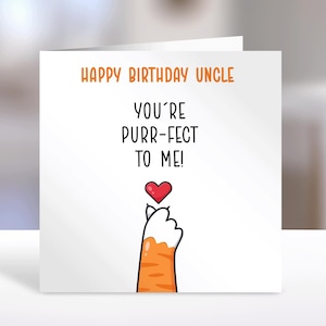 Personalised Uncle birthday card,  you&#39;re purrfect  | Home Gift | greeting Cards | birthday card for Uncle