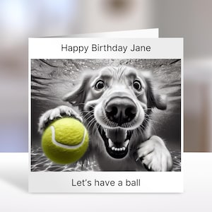 Golden Retriever Dog Birthday card , have a ball | humorous greeting Cards | personalised card for friends, family, dog lovers