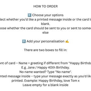 The image is a step-by-step guide on how to order a birthday card. It provides instructions on selecting whether to include a printed message inside the card or send a blank card, choosing whether to send the card to someone else or someone else, adding personalisation, and filling two boxes with the chosen options.