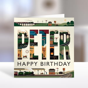 May include: A square greetings card with a cream background featuring the name PETER in large block letters filled with illustrations of steam trains, railway tracks, and station scenes. The text HAPPY BIRTHDAY appears below.