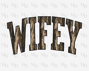 Camouflage Wifey PNG, Digital Download, Camo And Black, Wifey Design Sublimation