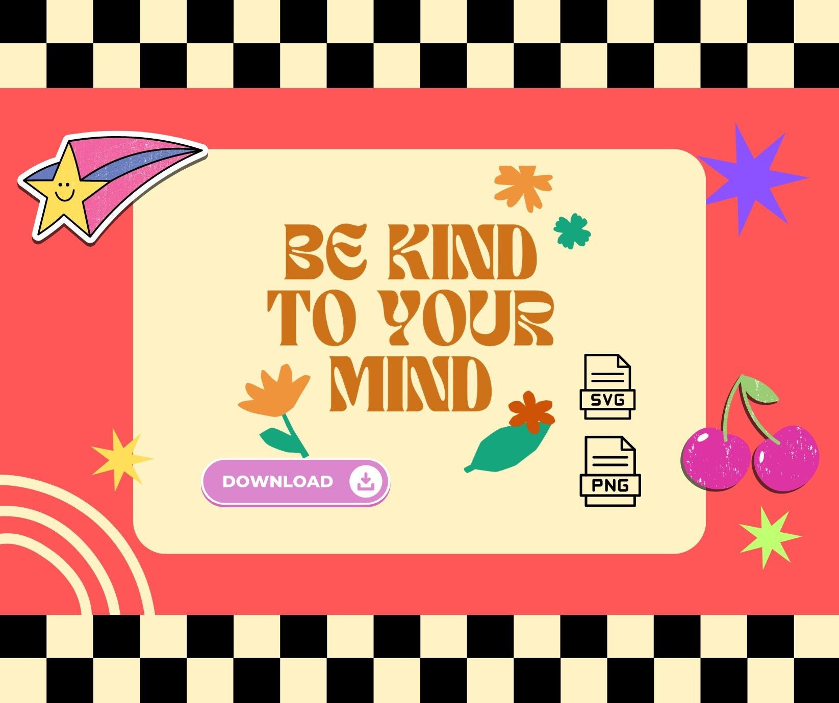Be kind to your mind SVG, Autumn Cute Trendy SVG PNG Design for Graphic T-Shirts, Mugs, Stickers, Tote Bags & More - Commercial Use
