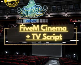 FiveM Cinema and TV Script- Luxury Cinema MLO- MLO gta5 fivem - Realistic Cinema Designed for Fivem Rp servers