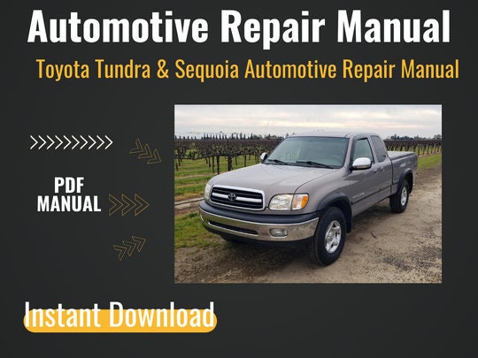 Toyota Tundra & Sequoia Automotive Repair Manual 2000 2005 Automotive Repair Manual service CAR Repair Manual,