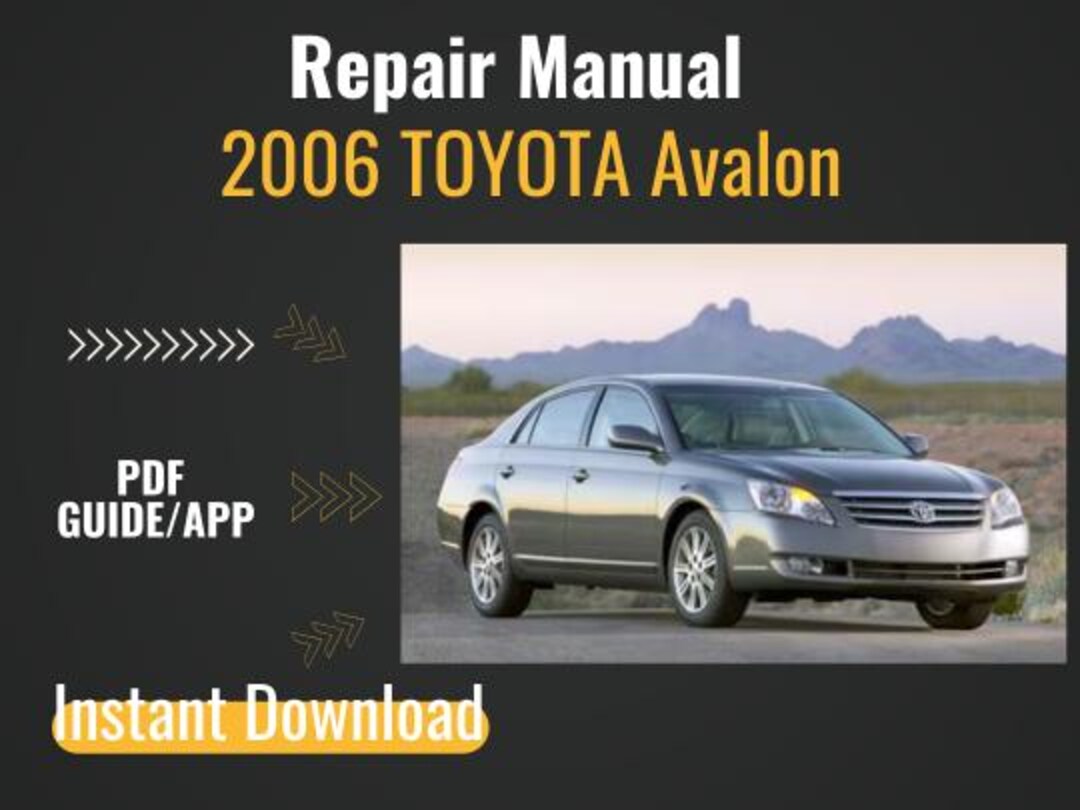 2006 TOYOTA AVALON REPAIR MANUAL PDF visual data 7