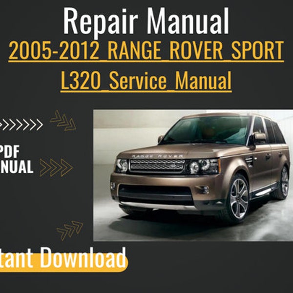 RANGE ROVER SPORT L320 2005 2012 ServiceManual Workshop Manual Automotive Repair Manual  service Repair Manual