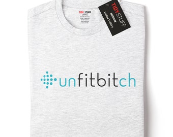 Smart UnFitBitch Shirt, Joke slogan top gift for the workout and gym dodger you know, funny tee present for the fitness-averse in your life
