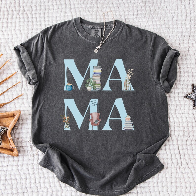 Bookish Mama Shirt Cozy Reader Mom Tee Book Club Mom Gift Just One More Chapter Shirt Reading Mom T-Shirt Book Lover Mom Shirt Mothers Day image 3