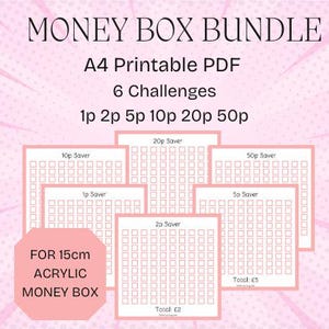 May include: A printable PDF bundle of six money box challenge sheets for a 15cm acrylic money box. The sheets include grids for saving 1p, 2p, 5p, 10p, 20p, and 50p coins. The total amount for each sheet is listed at the bottom.