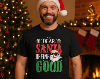 Define Good T-Shirt or Hoodie | Naughty List Xmas Gift for Him & Her | Christmas Design