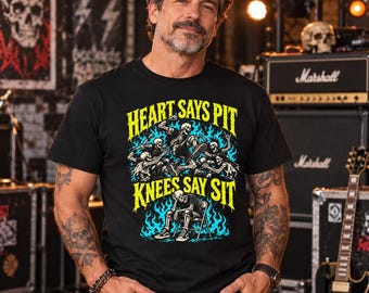 Heart Says Pit Knees Say Sit T-Shirt | Funny Rock Shirt | Metalhead Gift