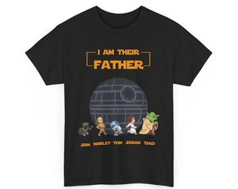 I Am Their Father T-Shirt: Funny Sci-Fi Personalized Dad Gift