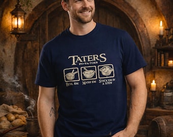 Taters Po-ta-toes T-Shirt – Fantasy Quote Graphic Tee