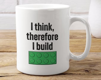 I Think Therefore I Build Coffee Mug, Green Brick, Toy Brick, Master Builder, Building Block, AFOL, Brick Master, Brick Builder, Novelty Mug