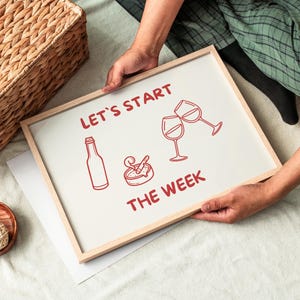 Vamos a empezar el cartel de la semana - cartel de cócteles, bar femenino, beber alcohol, decoración de la pared de la fiesta, comedor, lindo arte de la cocina, impresión de cóctel retro