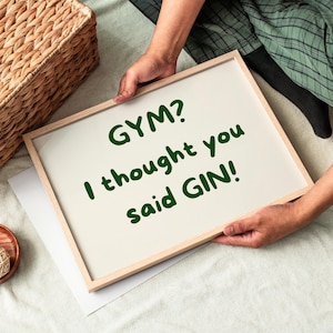 Gym? I thought you said GIN Poster - Cocktail Poster, Girly Bar, Alkohol trinken, Party Wanddeko, Süße Küchenkunst, Retro Cocktail Druck