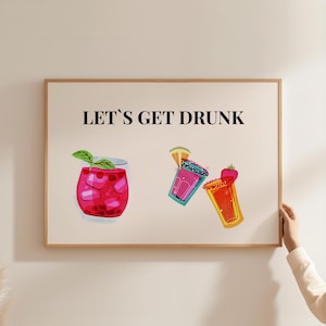 Lets get Drunk Poster - Cocktail Poster, Girly Bar, Alkohol trinken, Party Wanddeko, Esszimmer Bar, Süße Küchenkunst, Retro Cocktail Druck