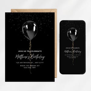 Puede incluir: Invitación de cumpleaños negra con un globo negro brillante y una cuerda dorada. La invitación dice "Únase a nosotros para celebrar el cumpleaños de Matthew" con los detalles del evento. Una invitación a juego se muestra en un teléfono inteligente.