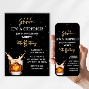 May include: Black and gold birthday invitation with the text "Shhh... It's a Surprise!" and "Mike's 50th Birthday." Includes a graphic of a whiskey glass with ice and a splash. The invitation is also displayed on a smartphone.