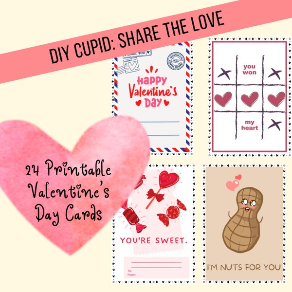 Printable Valentine's Day Cards: 24 Charming Designs for Effortless Expressions of Love - Personalize and Celebrate Heartfelt Connections!