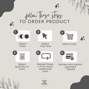 May include: A graphic with instructions on how to order a product. The steps include selecting color and size, adding to cart, selecting quantity, repeating steps, and submitting payment details. The design is light gray with decorative elements.