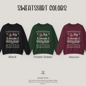 May include: Three sweatshirts in black, forest green, and maroon, each featuring a festive design with Santa, reindeer, and houses. The text reads "SANTA WILL NOT COME IF YOU KEEP SAYING 6-7".